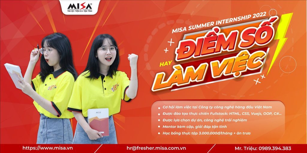 MISA SUMMER INTERNSHIP 2022 – ĐIỂM SỐ HAY LÀM VIỆC?