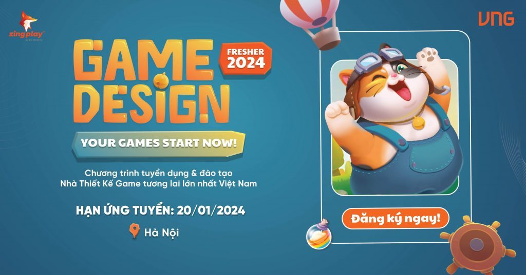 [VNG] HOT PROGRAM CUỐI NĂM ĐỔ BỘ – GAME DESIGN FRESHER 2024 QUAY TRỞ LẠI! 