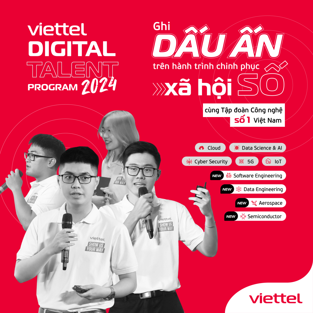 VIETTEL DIGITAL TALENT 2024 – CHƯƠNG TRÌNH THỰC TẬP SINH CÔNG NGHỆ LỚN NHẤT VIỆT NAM ĐANG GỌI TÊN BẠN!